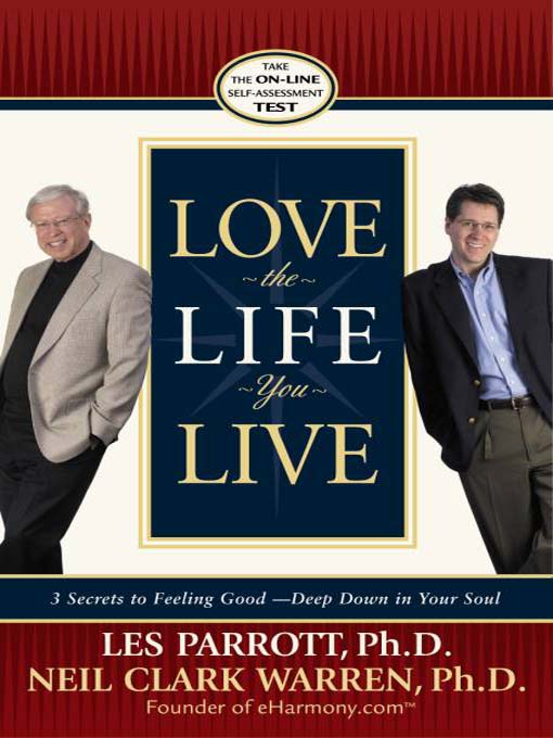 Title details for Love the Life You Live by Neil Clark Warren - Available